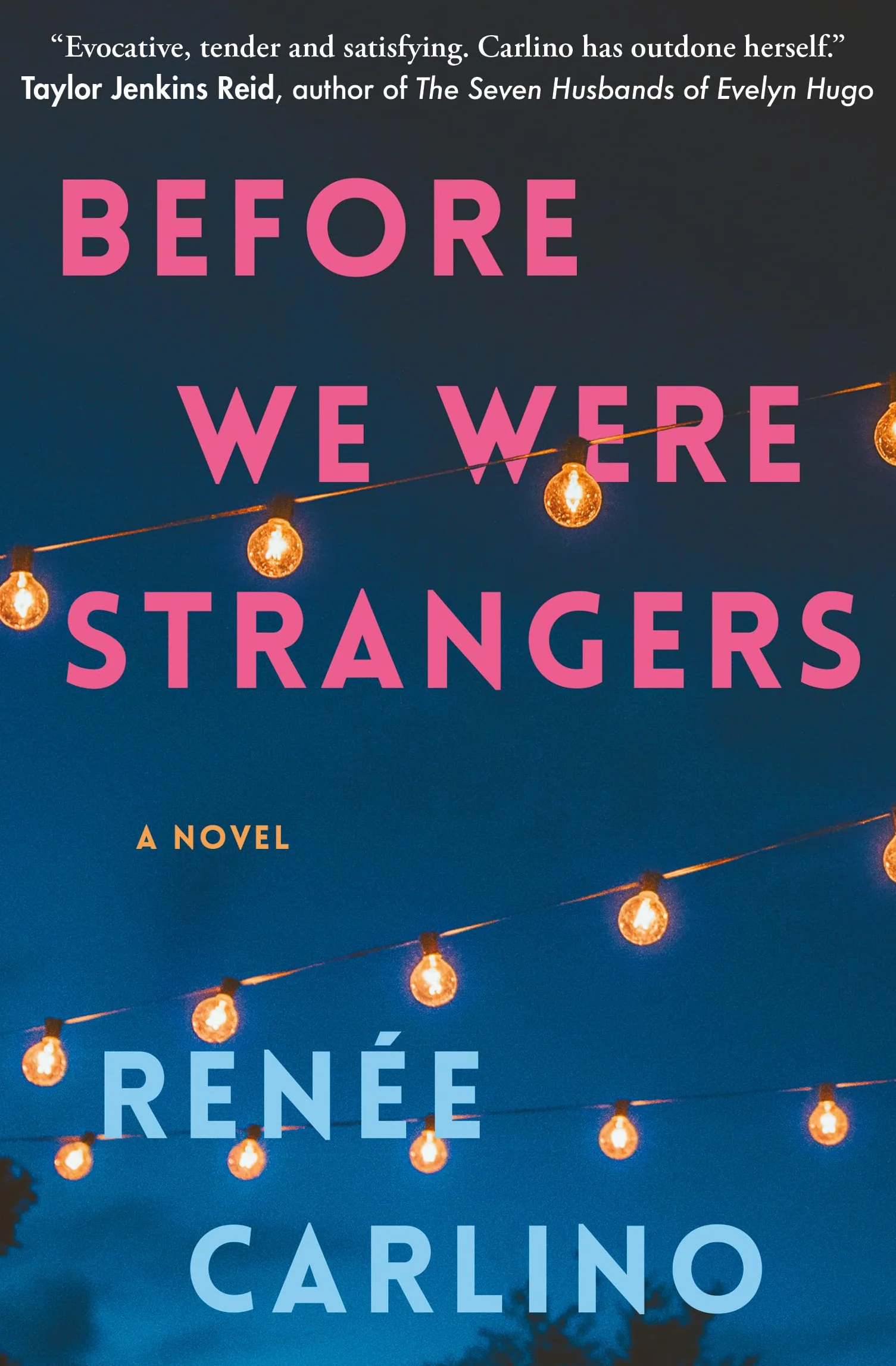 Before We Were Strangers: A Love Story