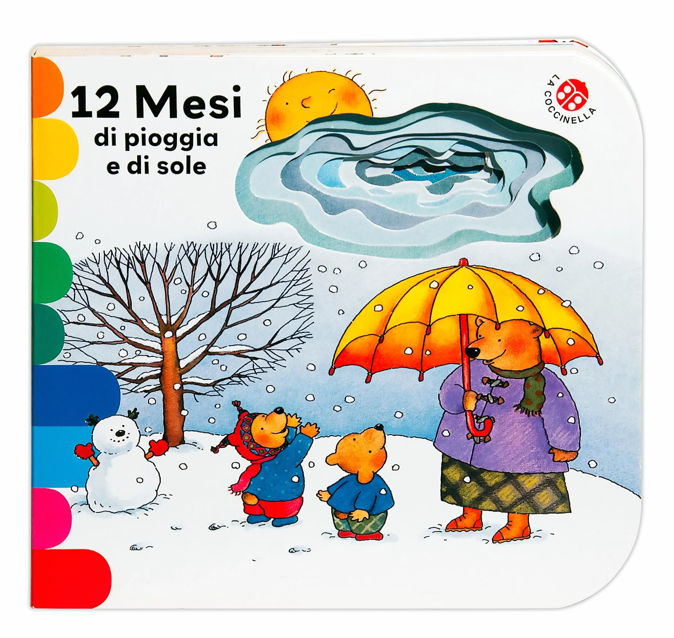 12 mesi di pioggia e di sole. Ediz. a colori