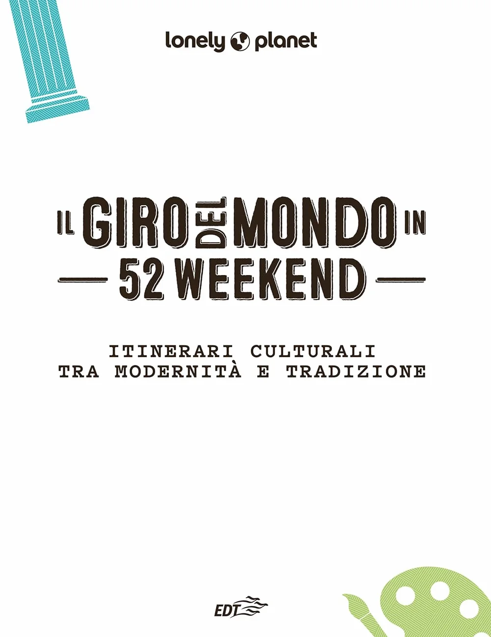 52 Weekend: Il Giro del Mondo