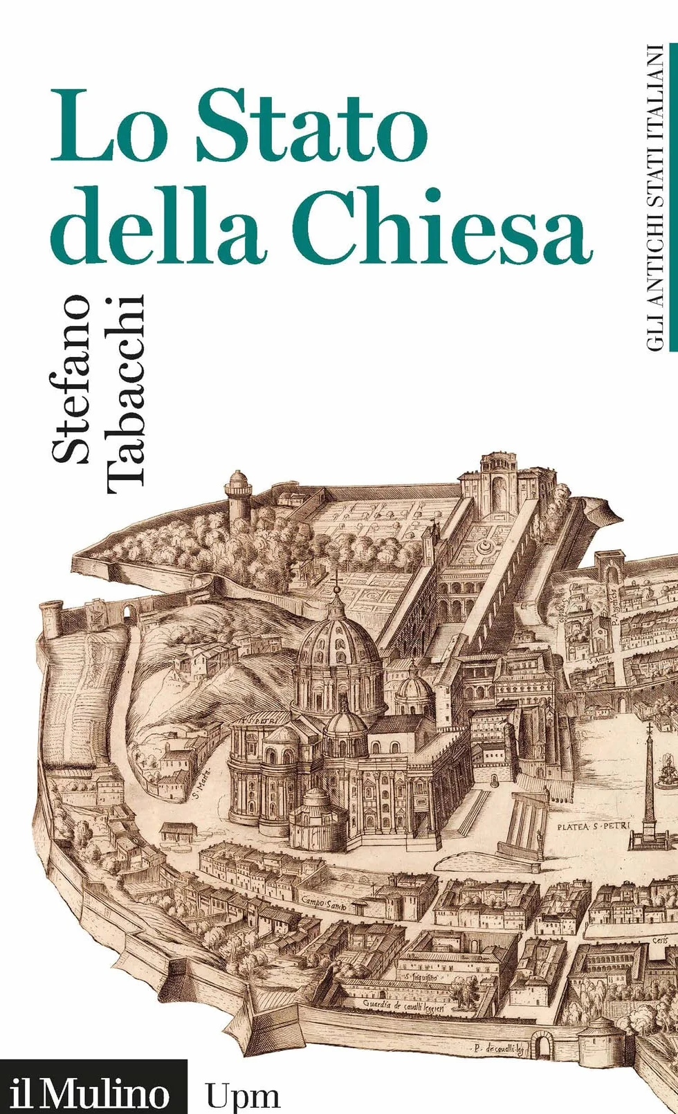 Lo Stato della Chiesa. Gli antichi stati italiani