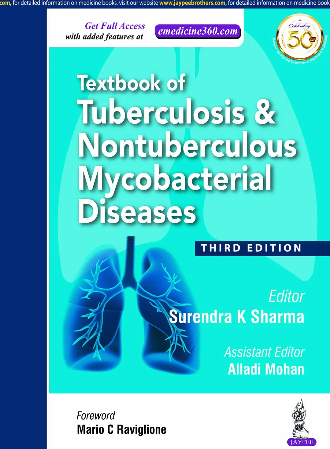 Textbook of Tuberculosis and Nontuberculousis Mycobacterial Diseases