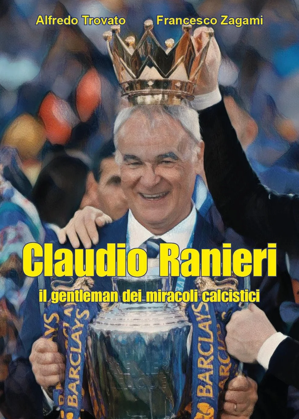 Claudio Ranieri, il gentleman dei miracoli calcistici