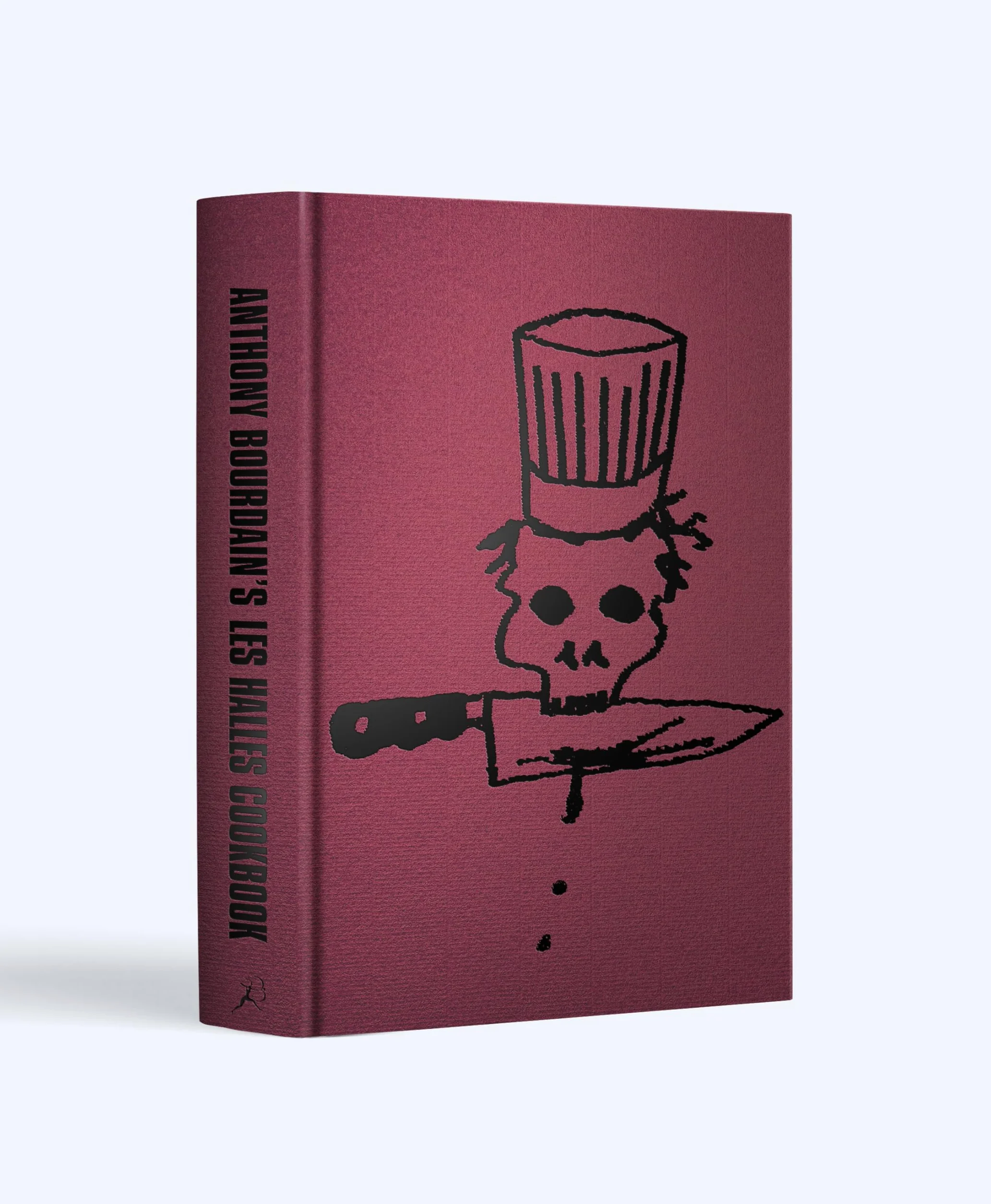 Anthony Bourdain's Les Halles Cookbook: 20th Anniversary Edition