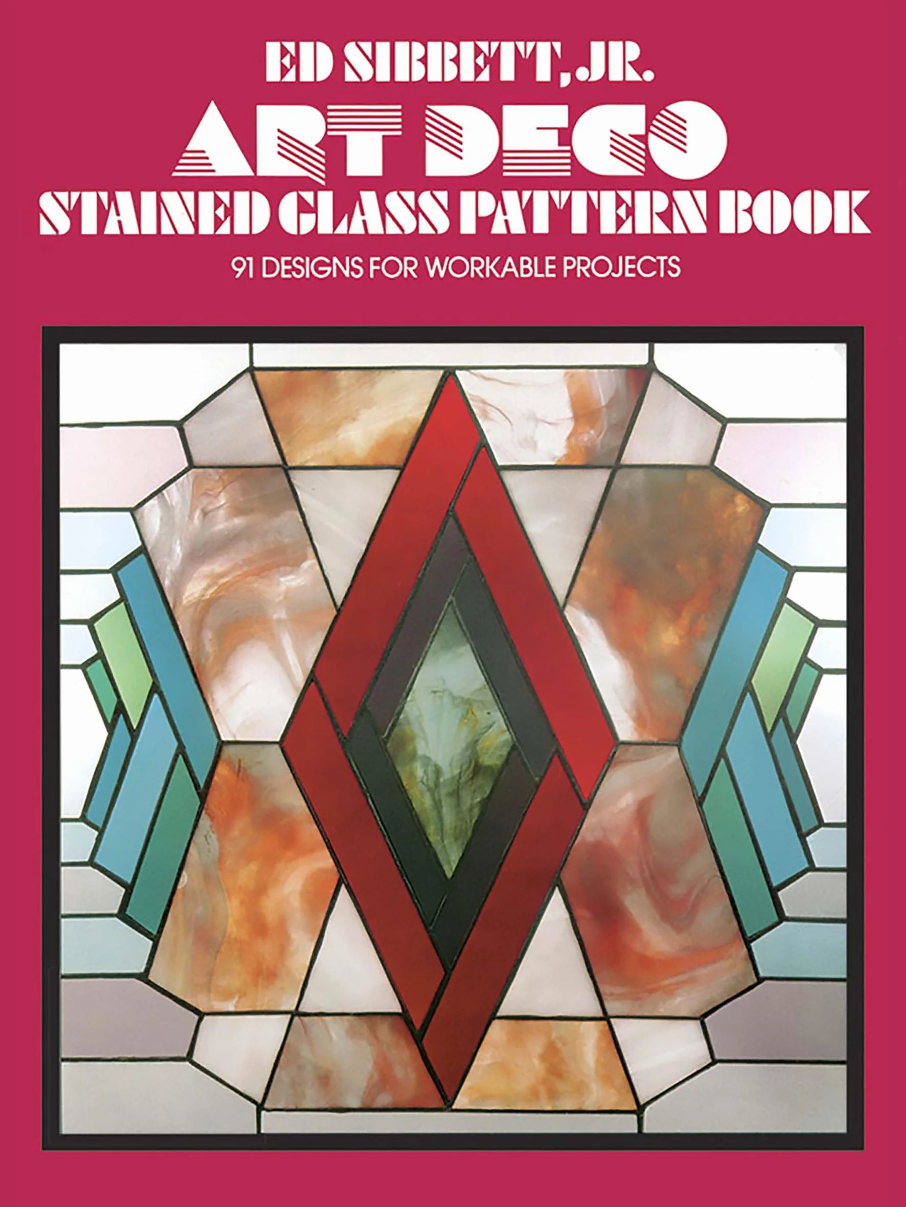 Art Deco Stained Glass Pattern Book: 91 Designs