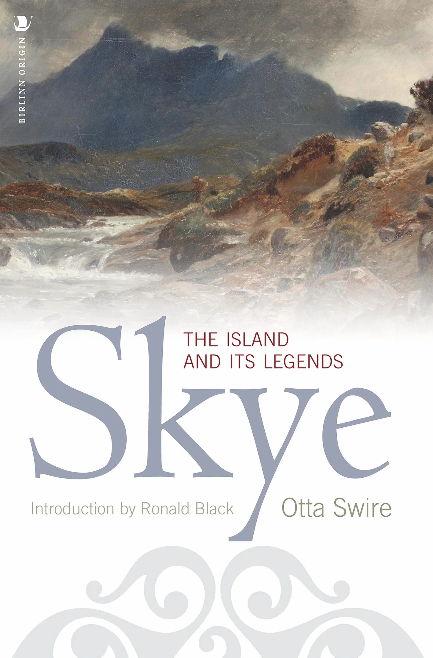 Skye: The Island and Its Legends