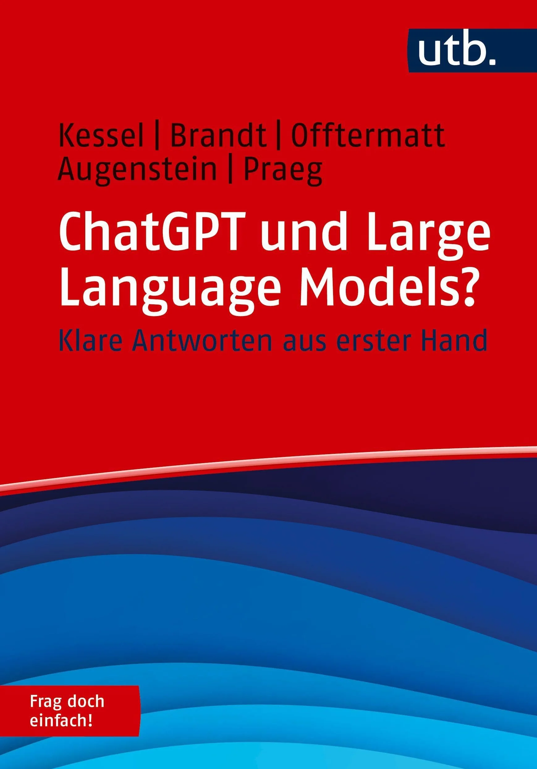 ChatGPT und Large Language Models: Klare Antworten aus erster Hand