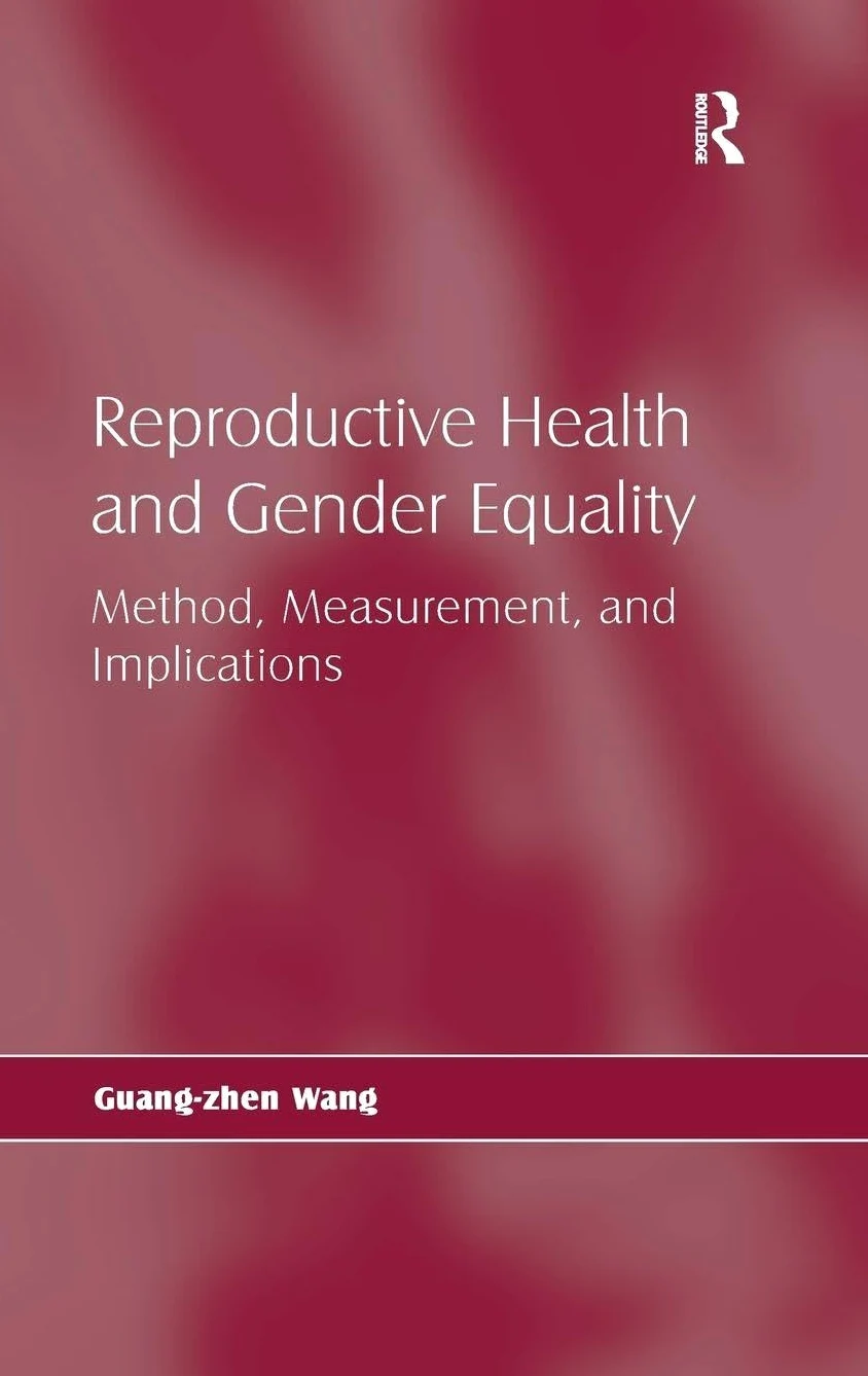 Reproductive Health and Gender Equality: Method, Measurement, and Implications