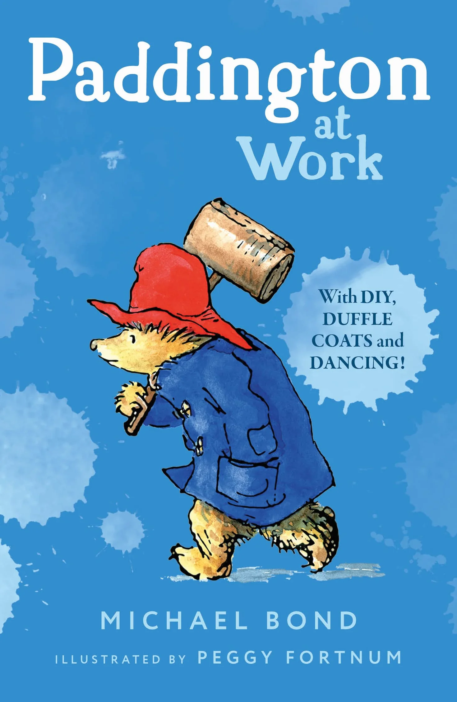 Paddington at Work: Funny Adventures of Everyone's Favourite Bear