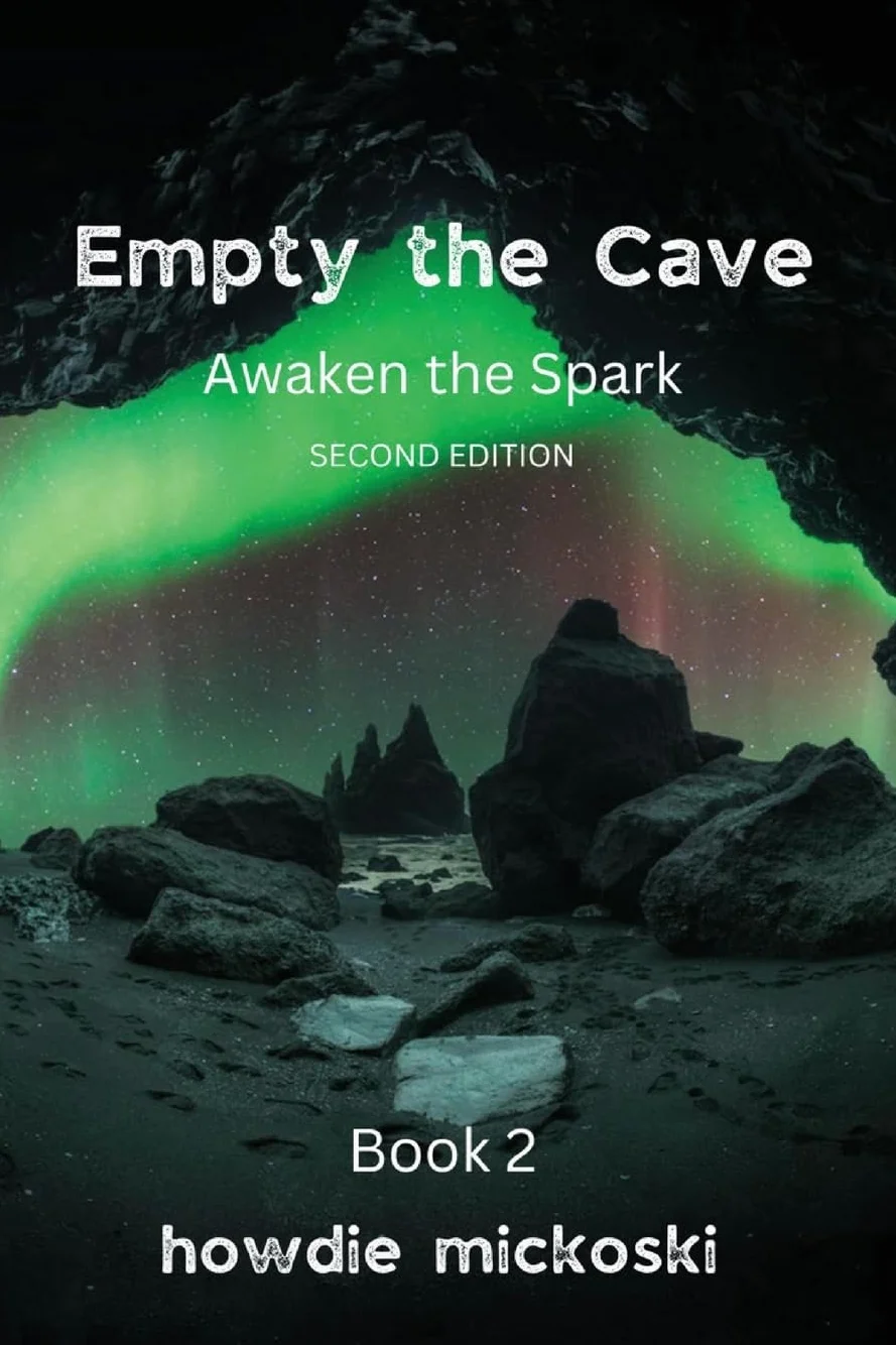 Empty the Cave: Awaken the Spark Second Edition