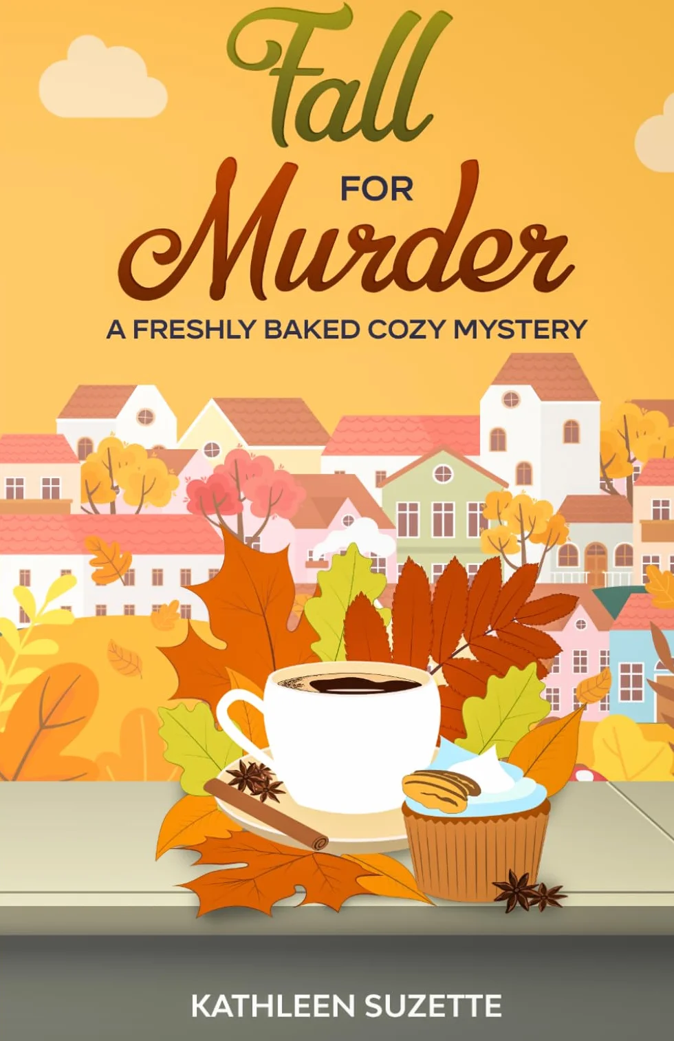 Fall for Murder: A Freshly Baked Cozy Mystery