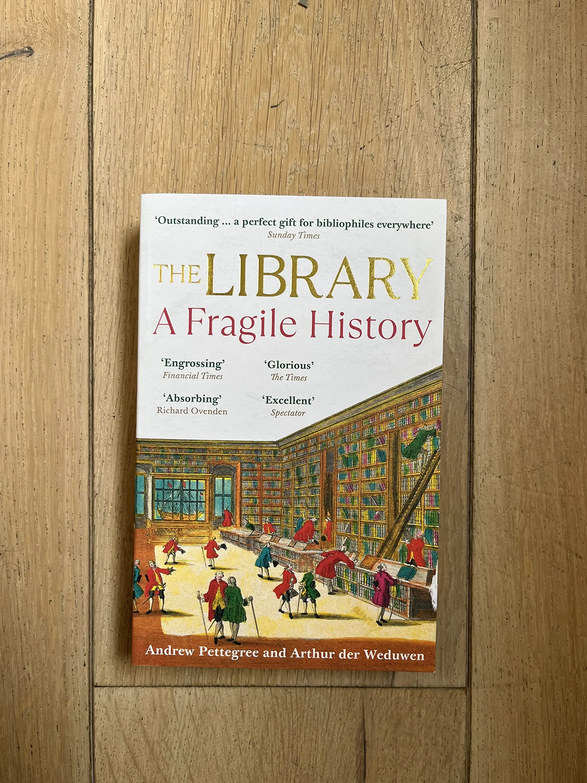The Library: A Fragile History