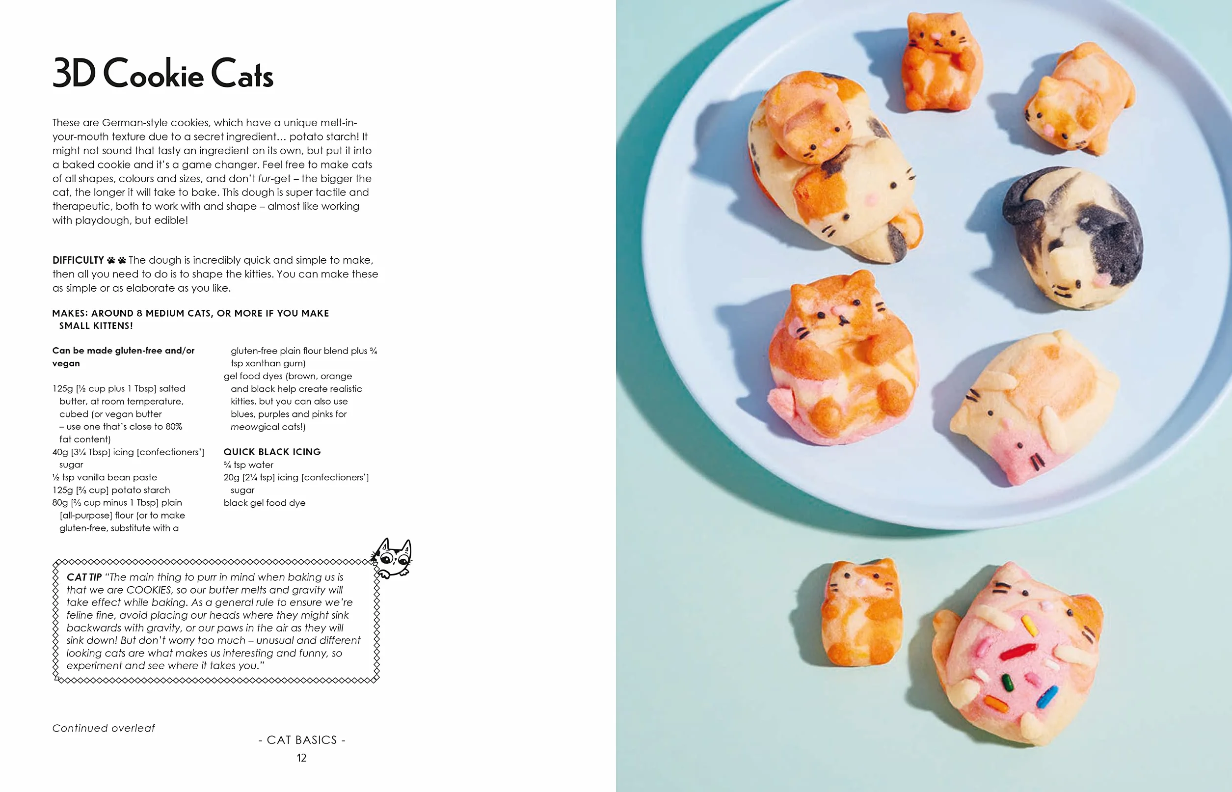 Bake Me a Cat: 50 Purrfect Recipes for Edible Kitty Cakes, Cookies and More!