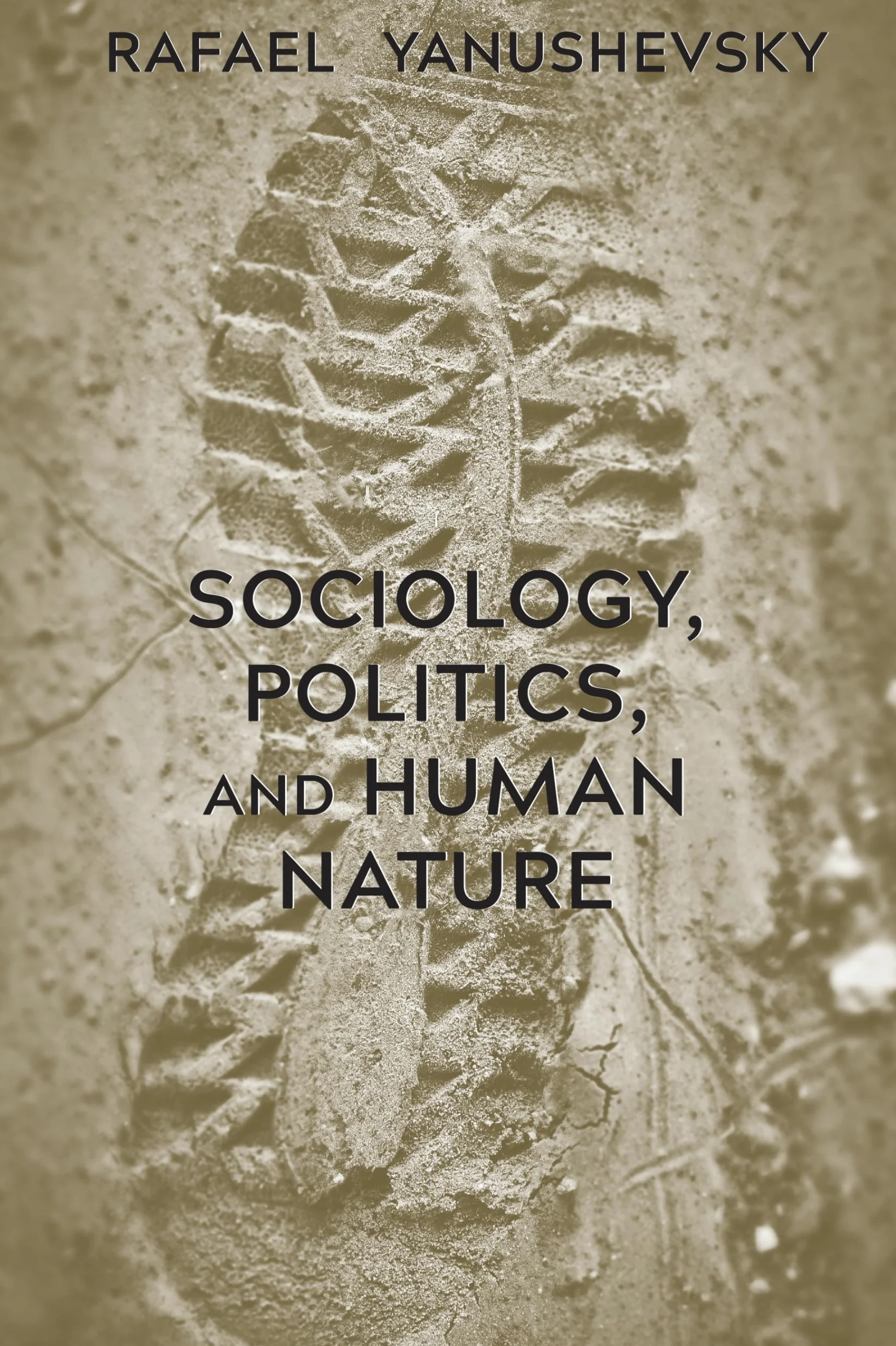 Sociology, Politics, and Human Nature