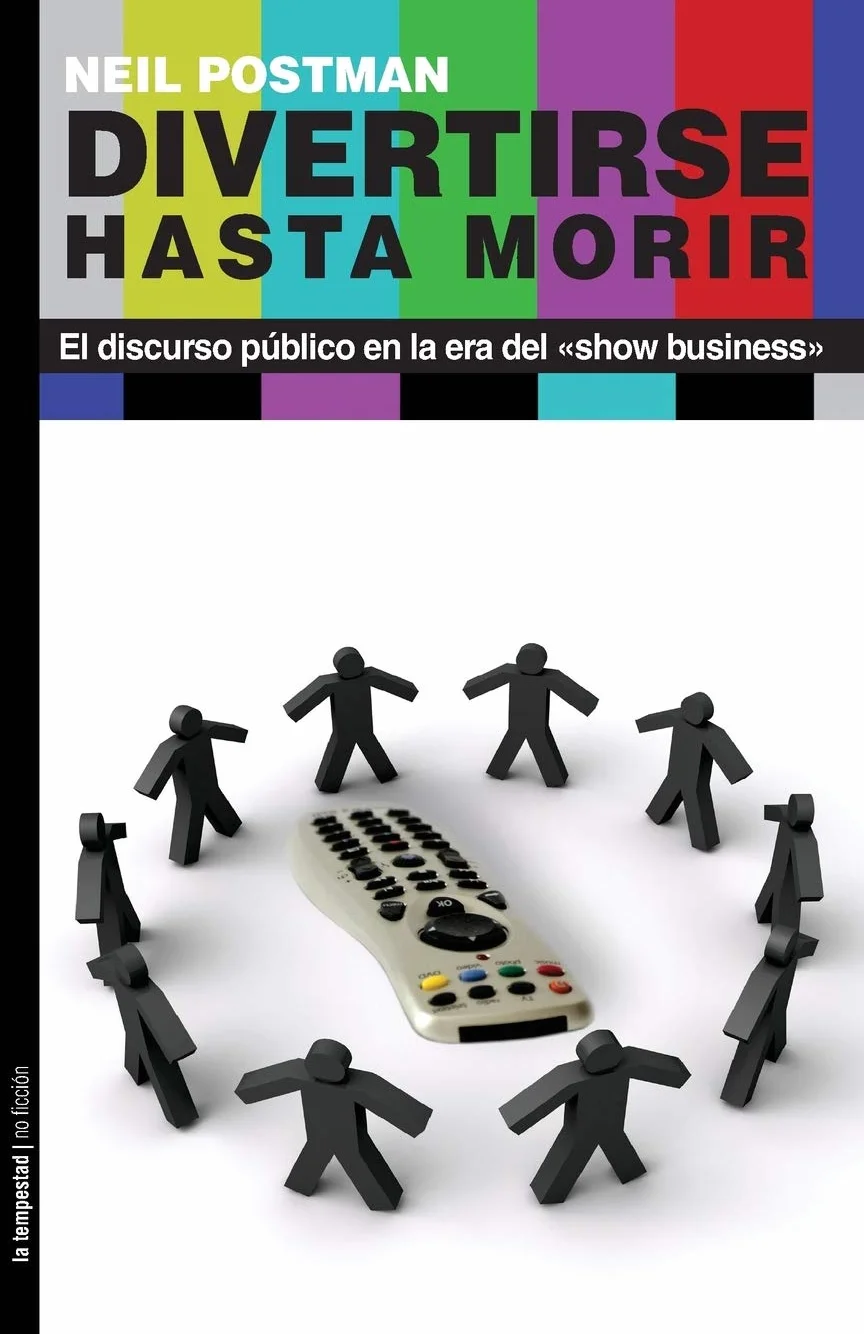 Divertirse hasta morir: El discurso público en la era del «show business»