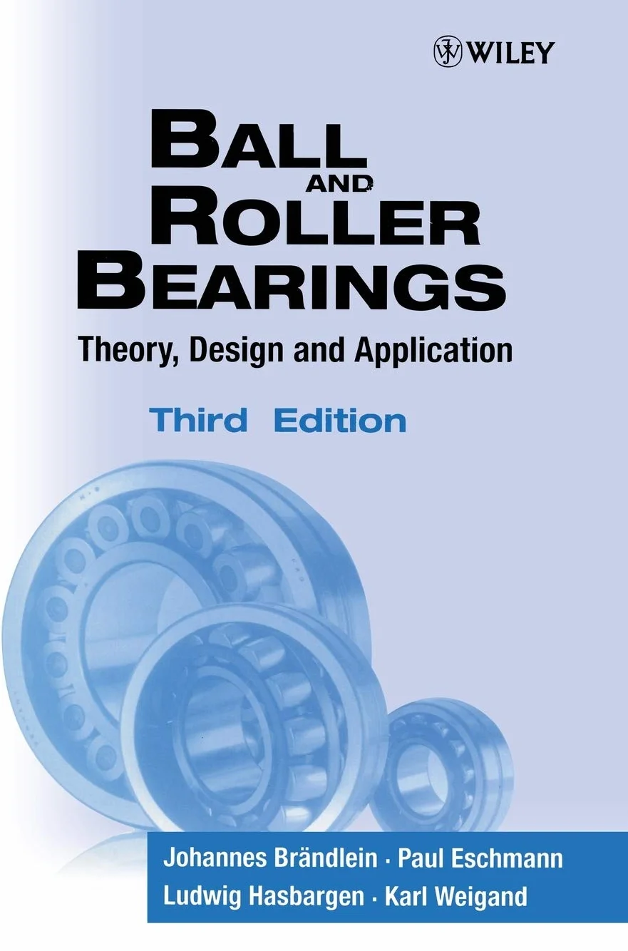 Ball and Roller Bearings: Theory, Design and Application