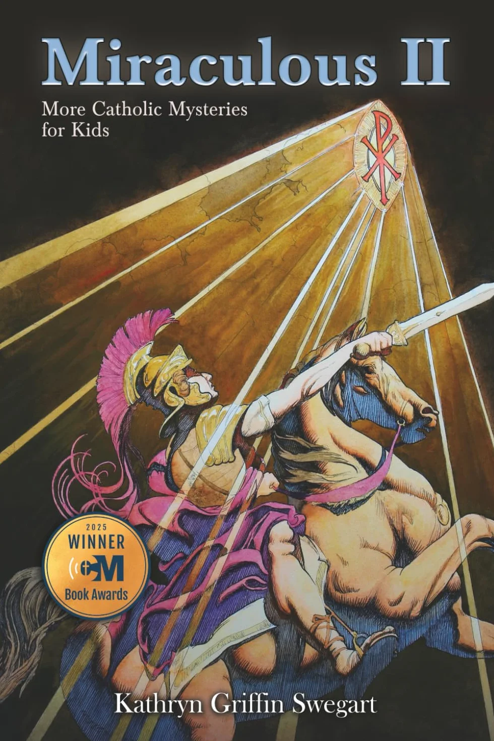 Miraculous II: Catholic Mysteries for Kids