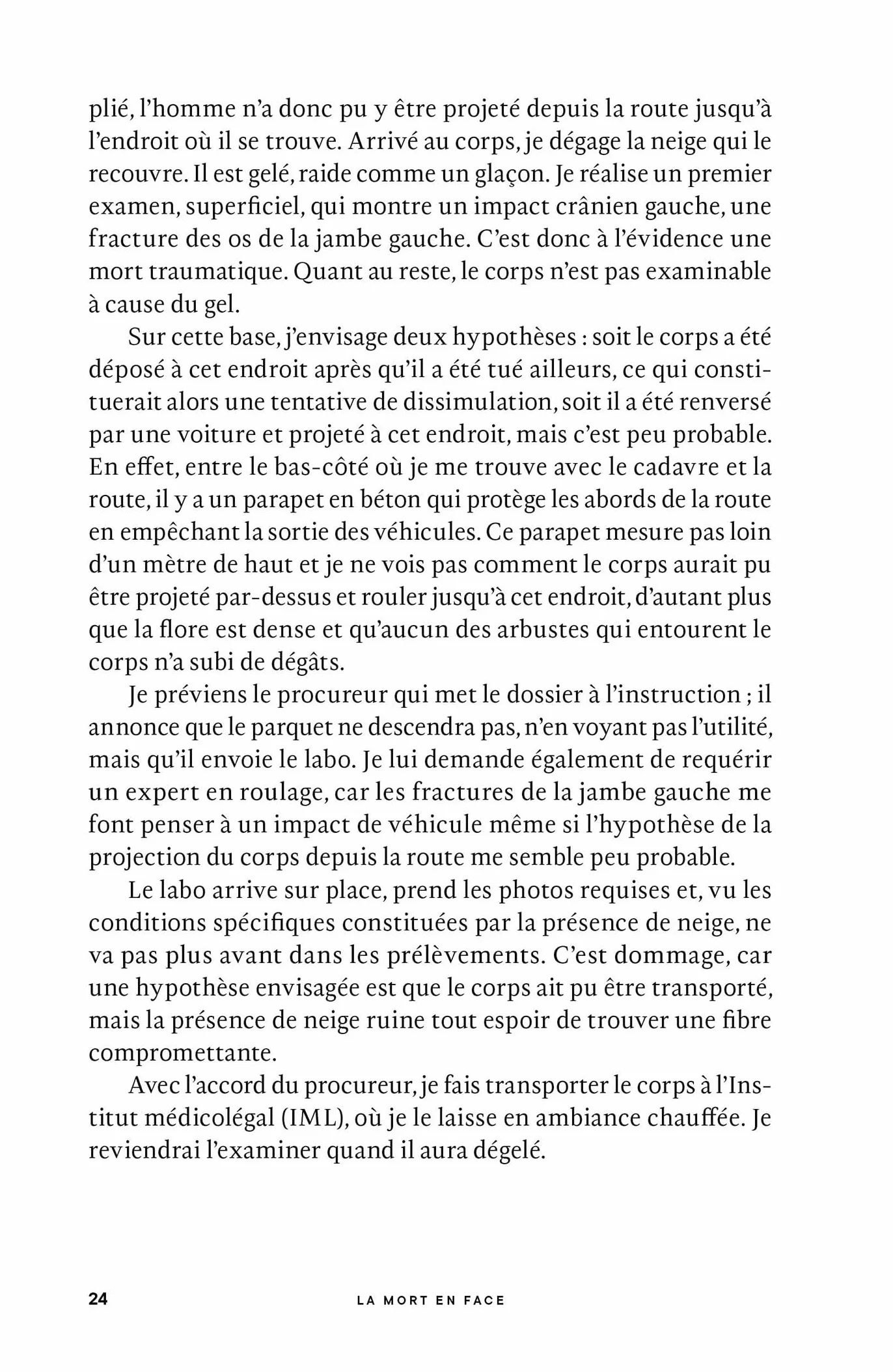 La mort en face: Dr. Philippe Boxho, le médecin légiste qui fait parler les morts.