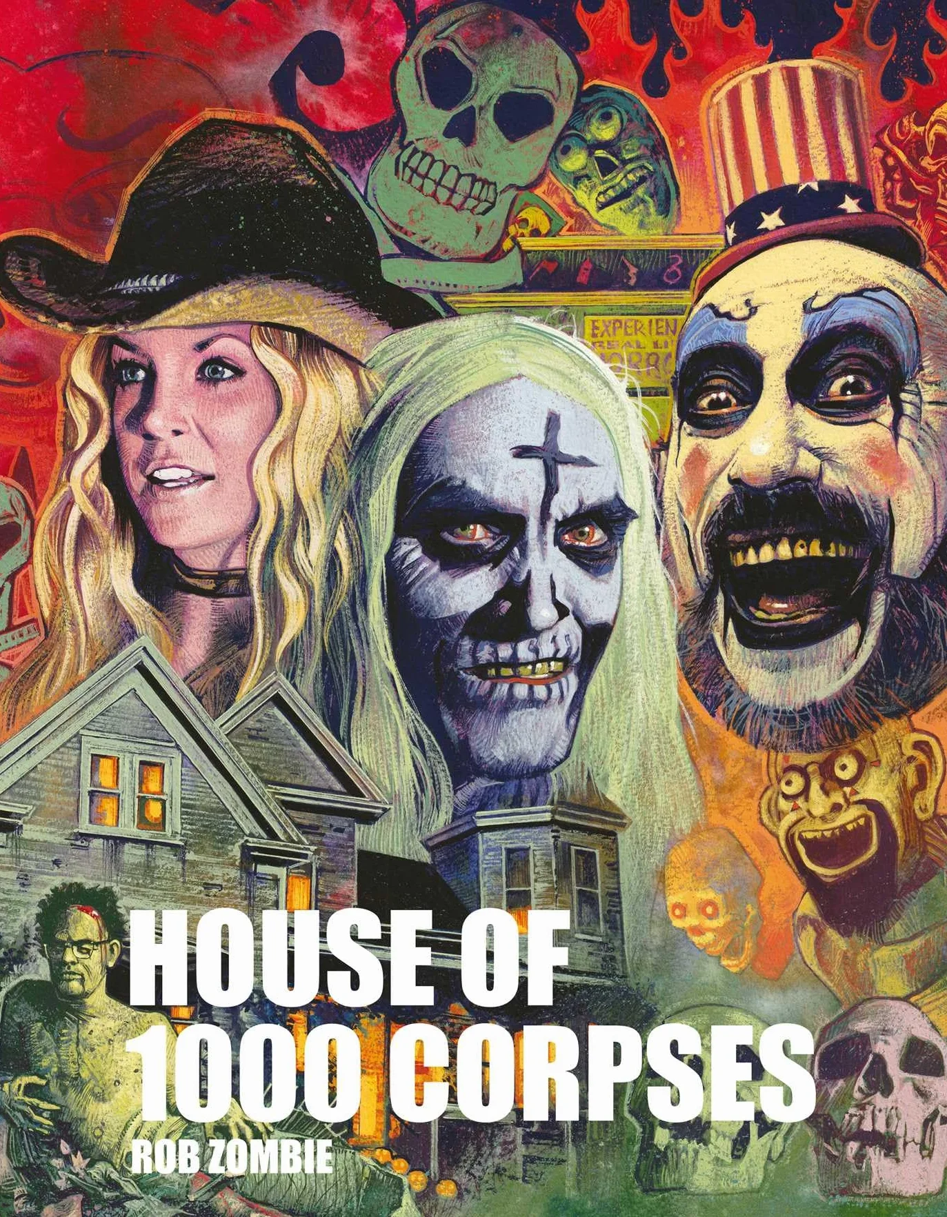 Rob Zombie's House of 1000 Corpses: The Making of a Cult Classic