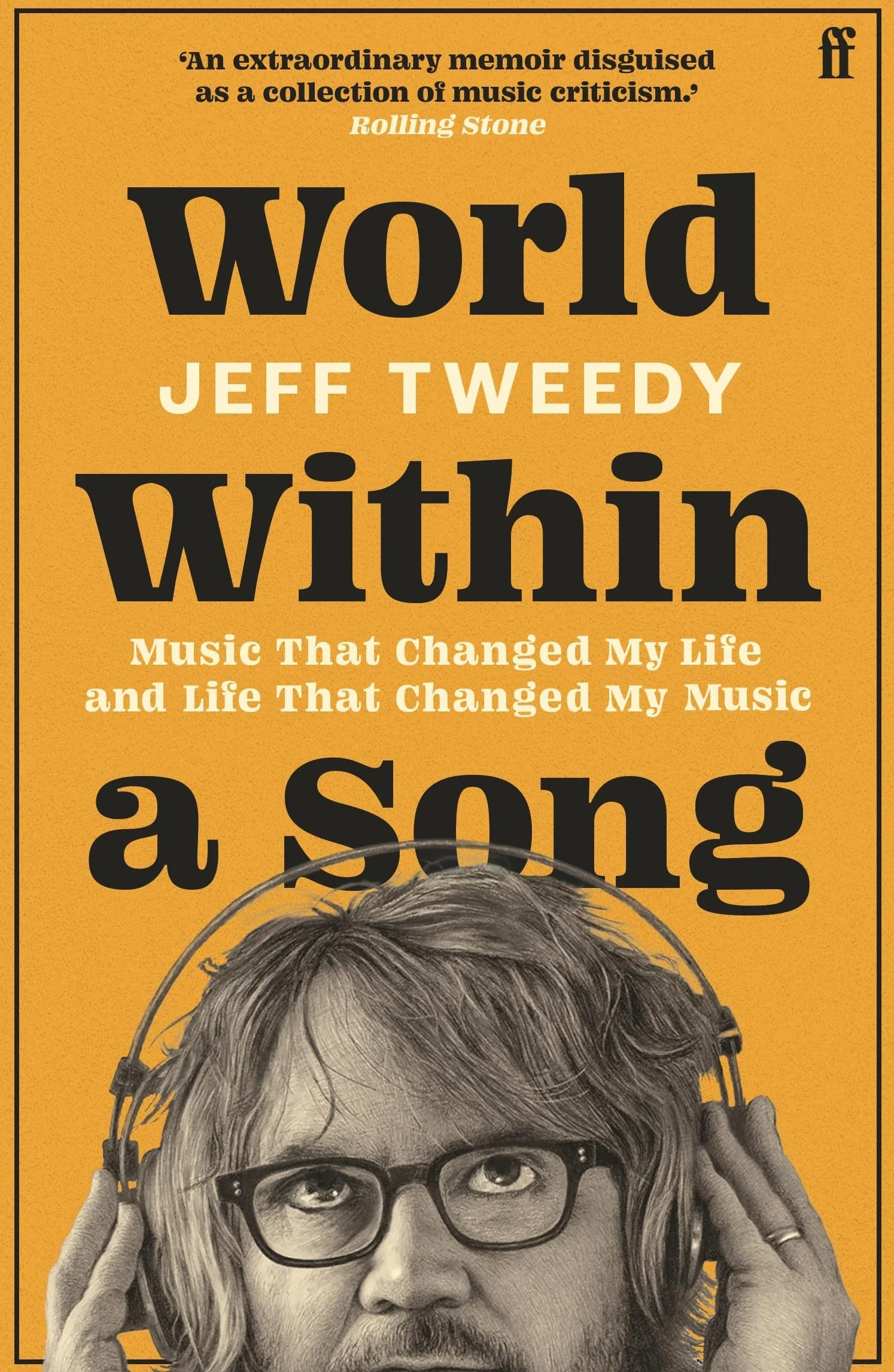 World Within a Song: Music That Changed My Life and Life That Changed My Music