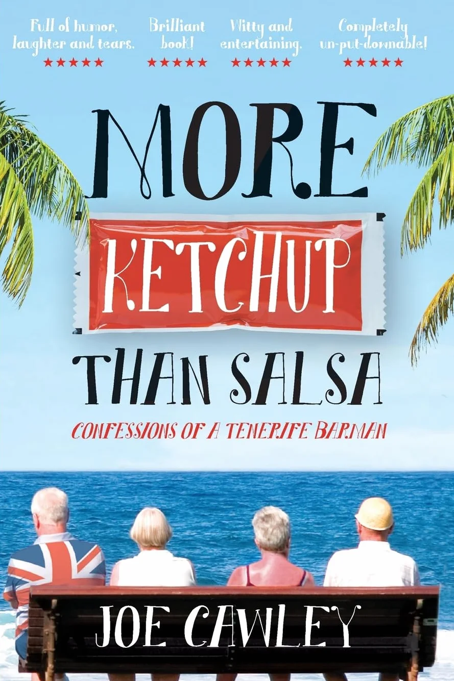 More Ketchup than Salsa: Confessions of a Tenerife Barman
