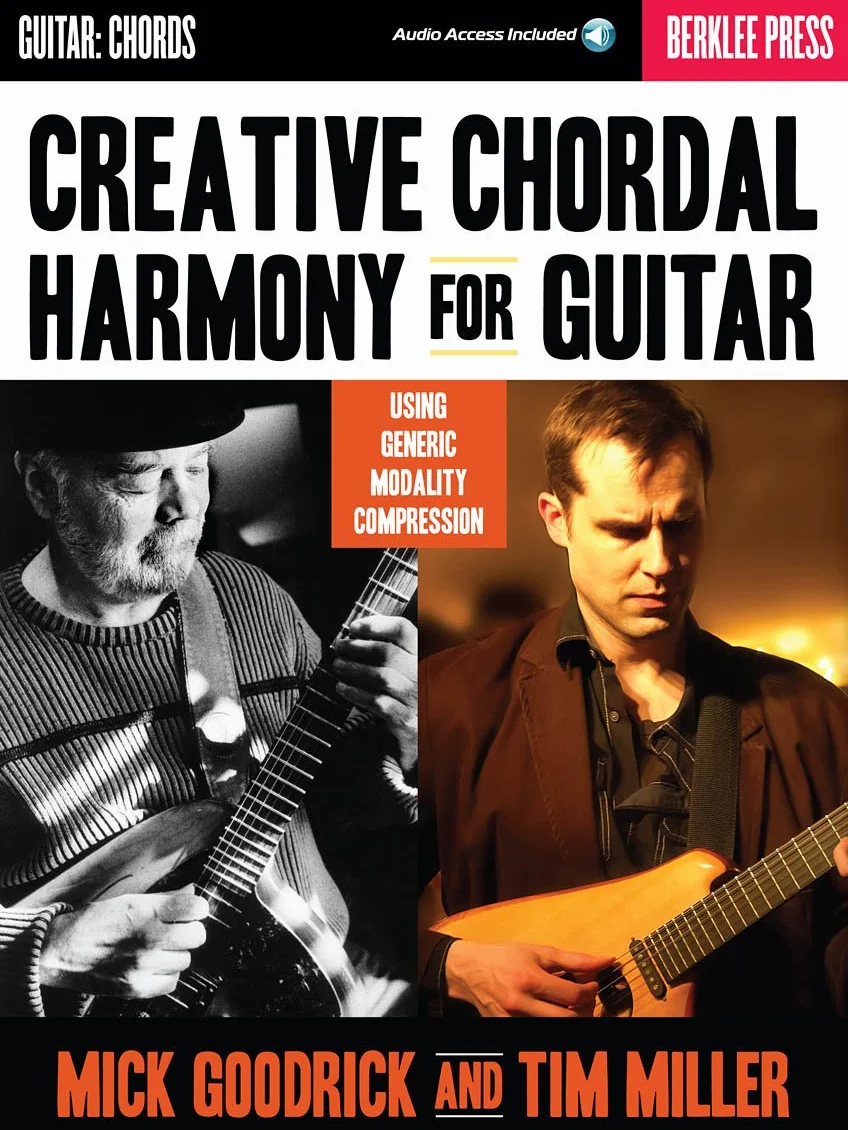 Creative Chordal Harmony for Guitar: Using Generic Modality Compression (Book/Online Audio)