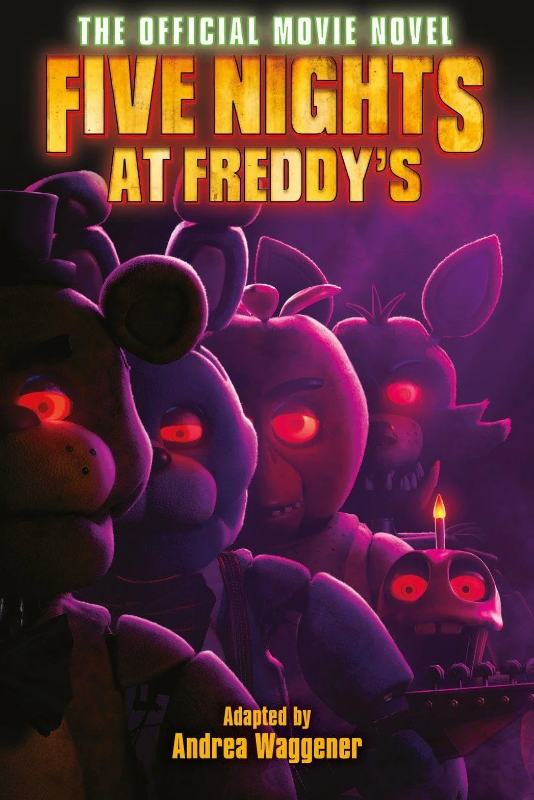 Five Nights at Freddy's: The Official Movie Novel