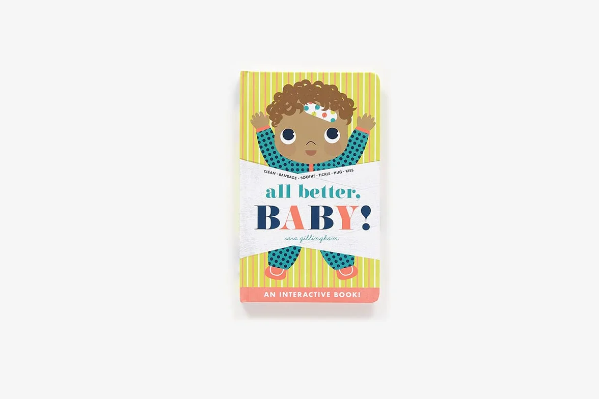 All Better, Baby!: A Board Book