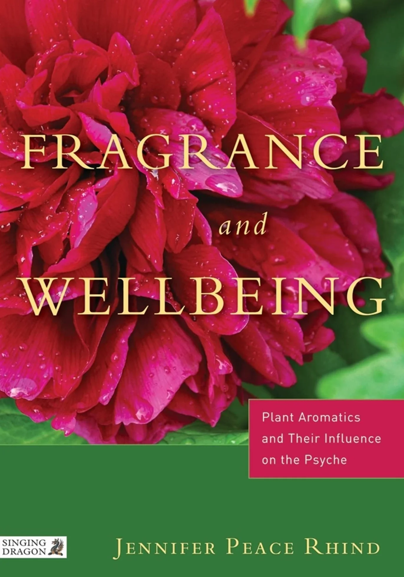 Plant Aromatics Influence on Psyche Fragrance Wellbeing