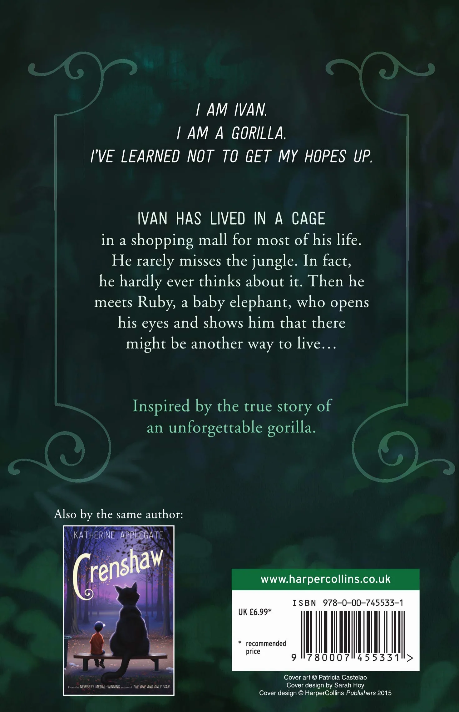 The One and Only Ivan: #1 NYT Bestselling Children's Animal Adventure True Story