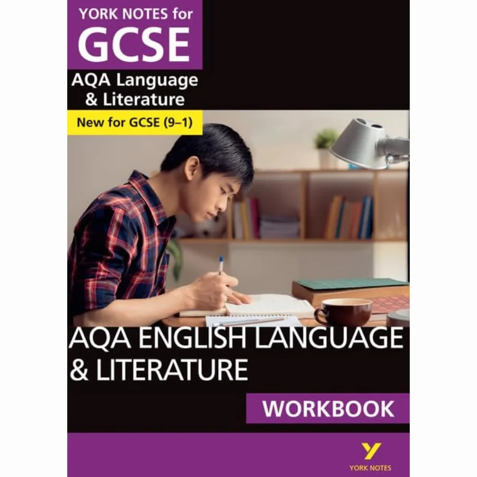 York Notes for GCSE AQA English Language and Literature Workbook