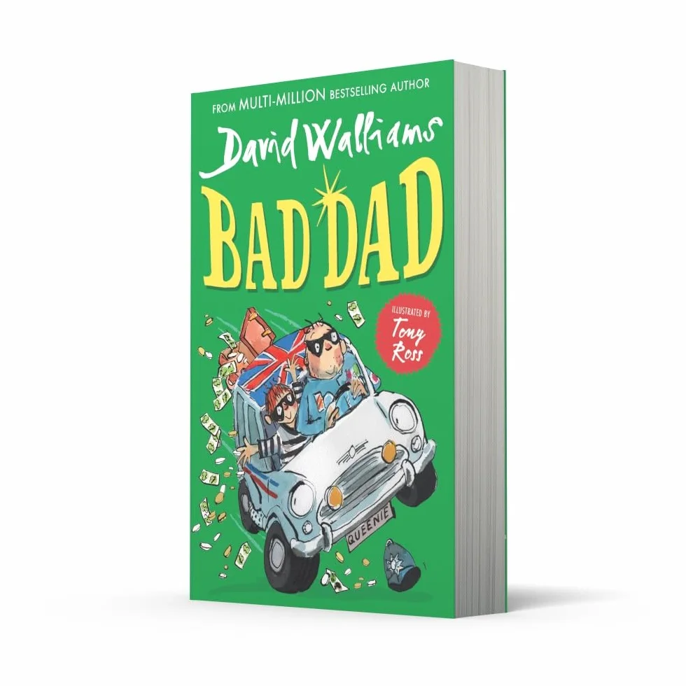 Bad Dad: A book by David Walliams