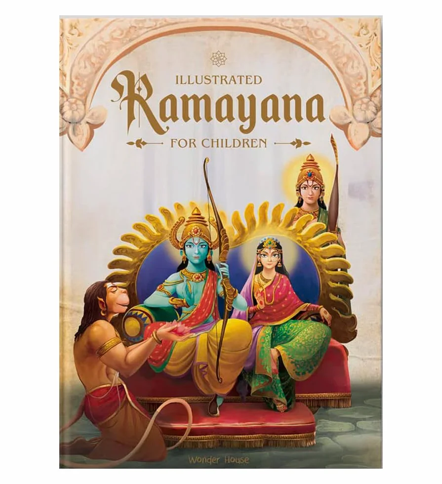 Illustrated Ramayana for Children: Immortal Epic of India Deluxe Edition