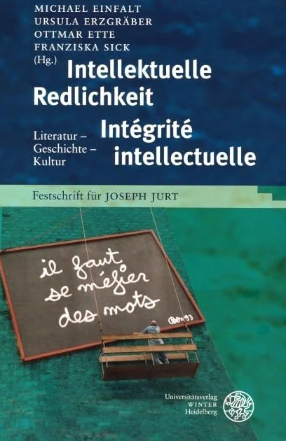 Intellektuelle Redlichkeit - Intégrité intellectuelle: Literatur - Geschichte - Kultur: 125
