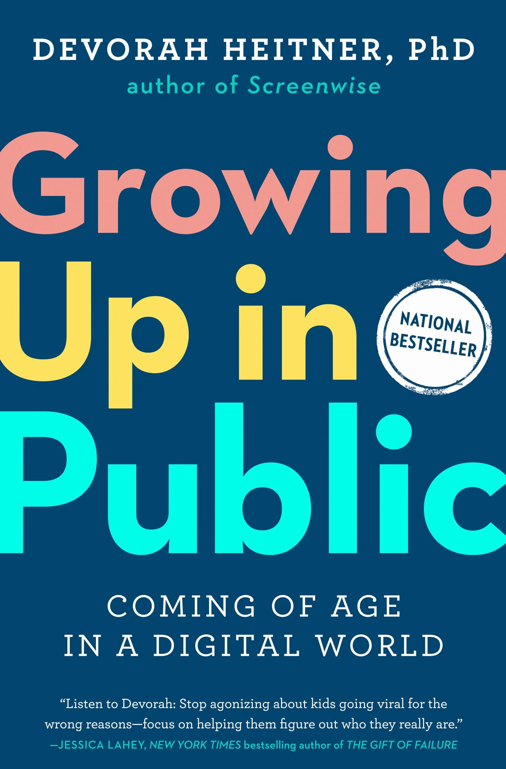 Growing Up in Public: Coming of Age in a Digital World