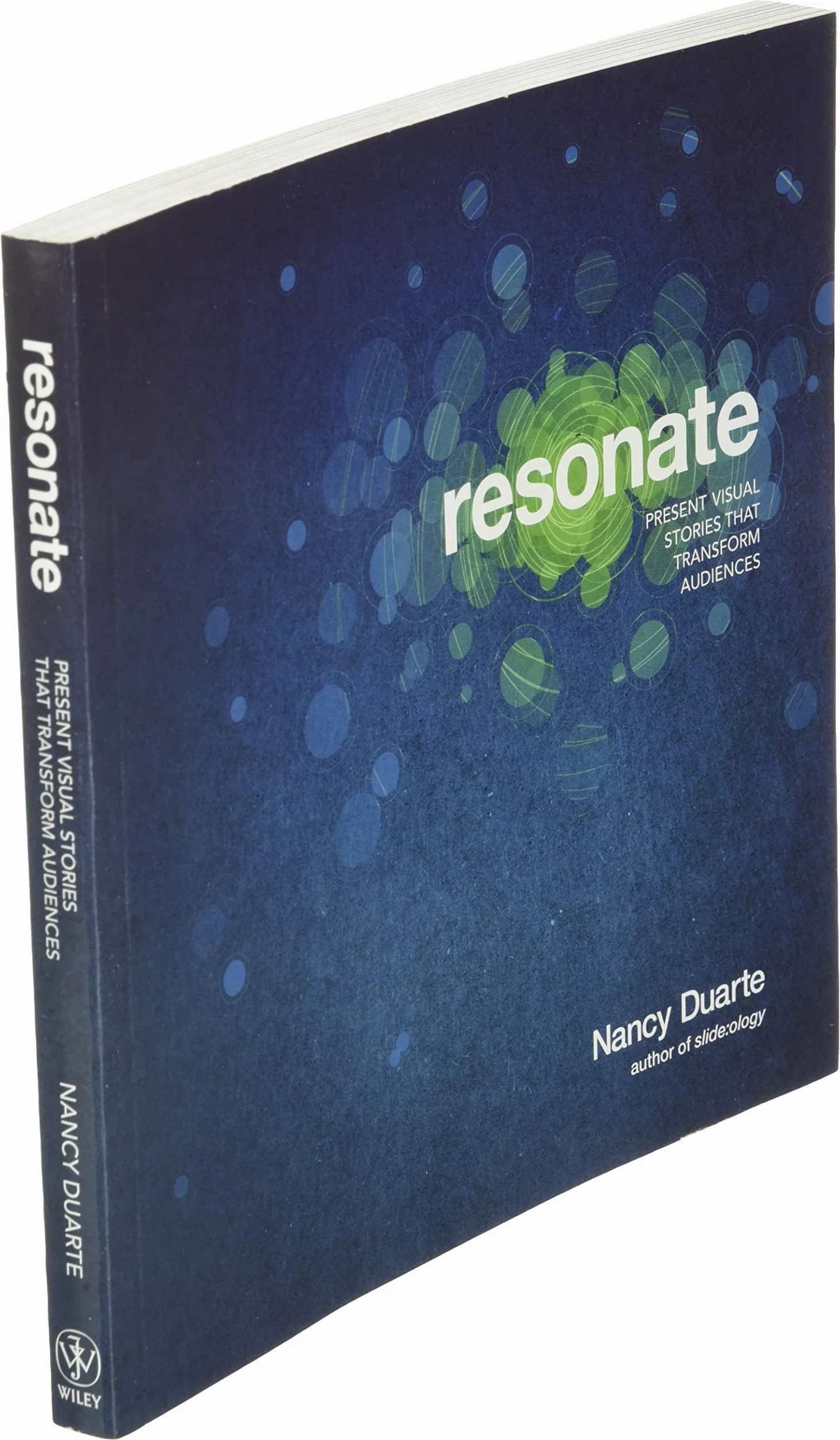 Resonate: Present Visual Stories That Transform Audiences