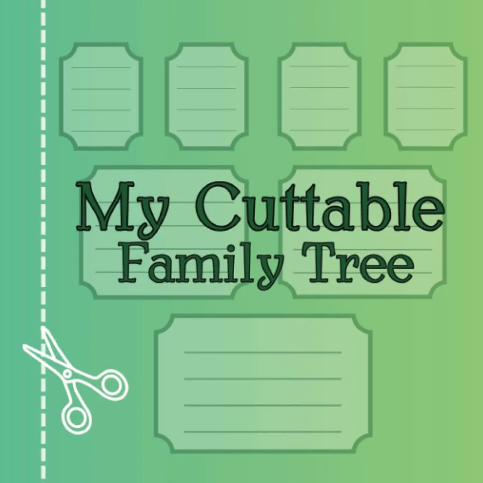 My Cuttable Family Tree: Blank Genealogy Charts with Lined Sheets for Fill-In, Cut-Out, Collage