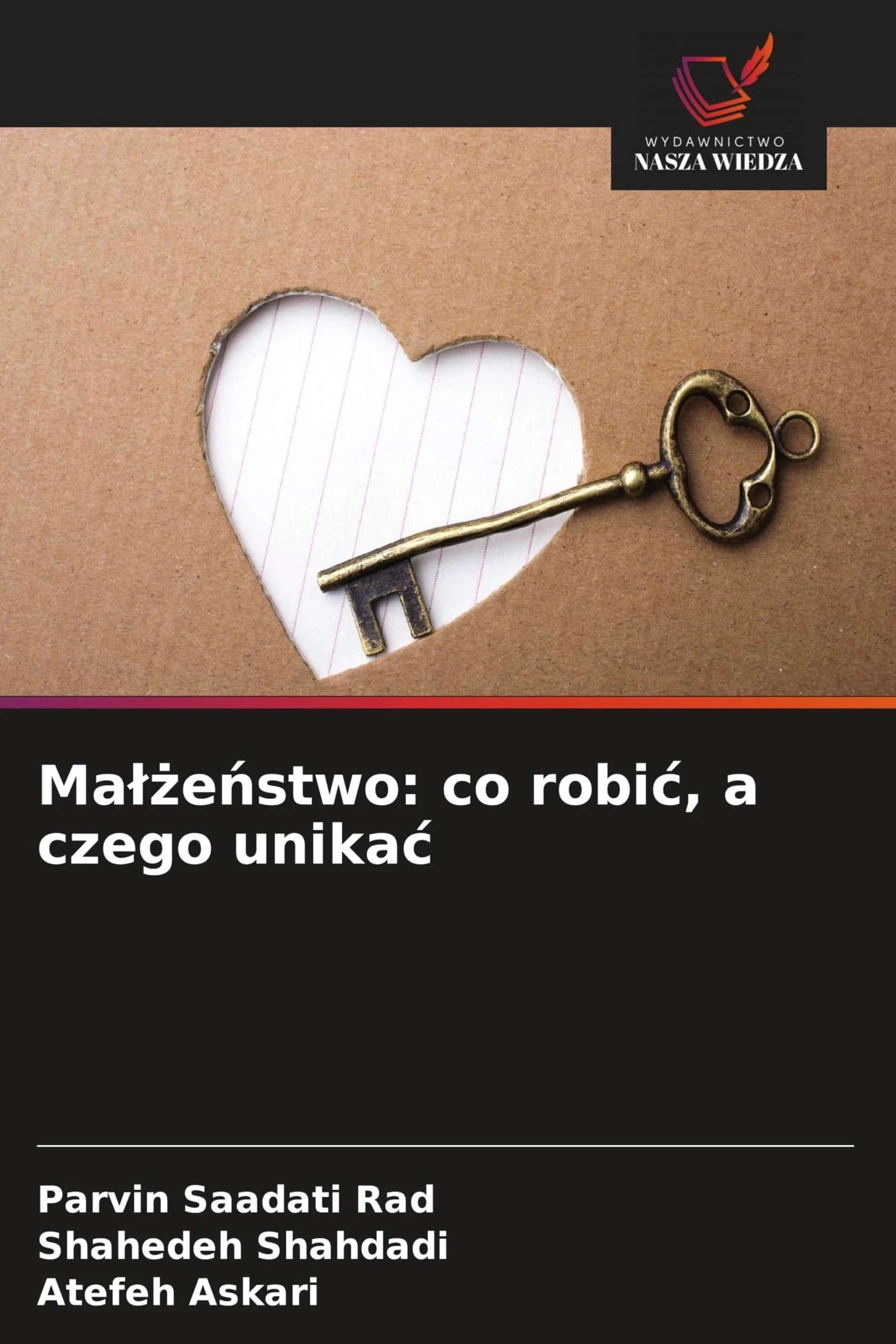 Ma¿¿e¿stwo: co robi¿, a czego unika¿