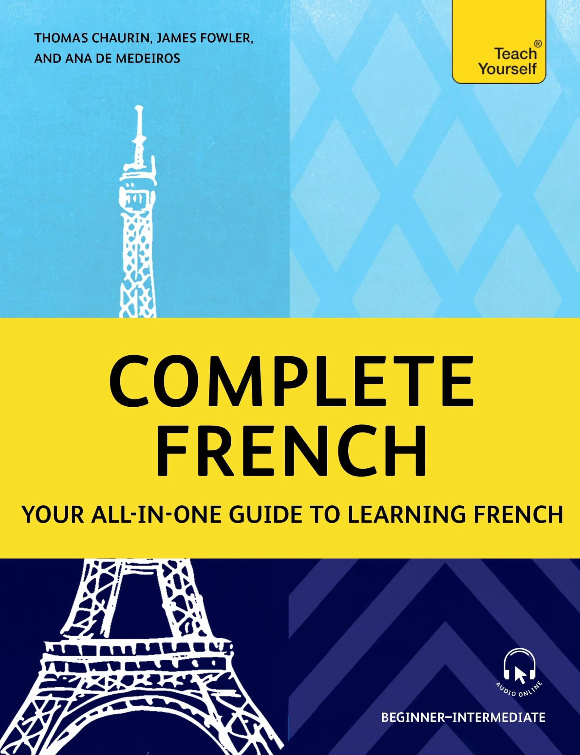 Complete French: Your all-in-one guide to learning French (Beginner–Intermediate)