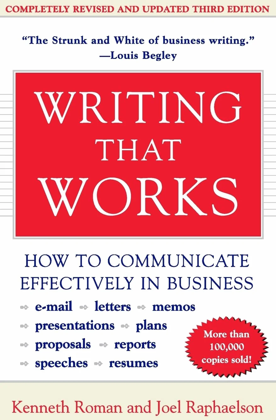 Writing That Works, 3rd Edition: How to Communicate Effectively in Business