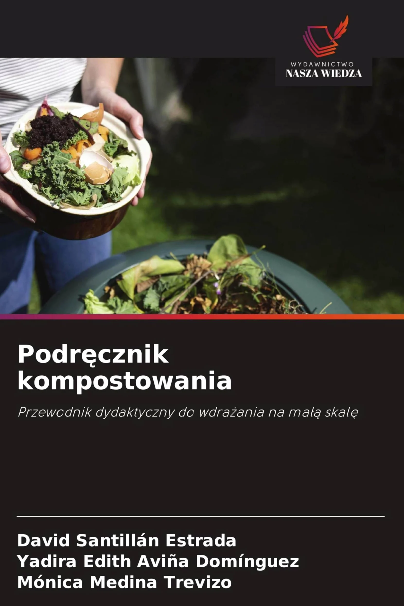 Podr¿cznik kompostowania: Przewodnik dydaktyczny do wdra¿ania na ma¿¿ skal¿