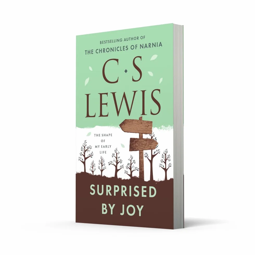 Surprised by Joy: A Classic Christian Memoir of Faith and Conversion