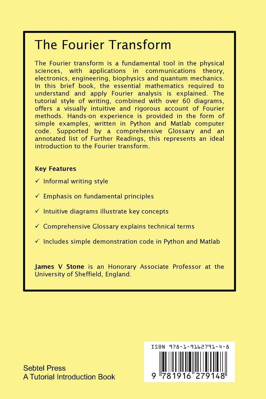 The Fourier Transform: A Tutorial Introduction