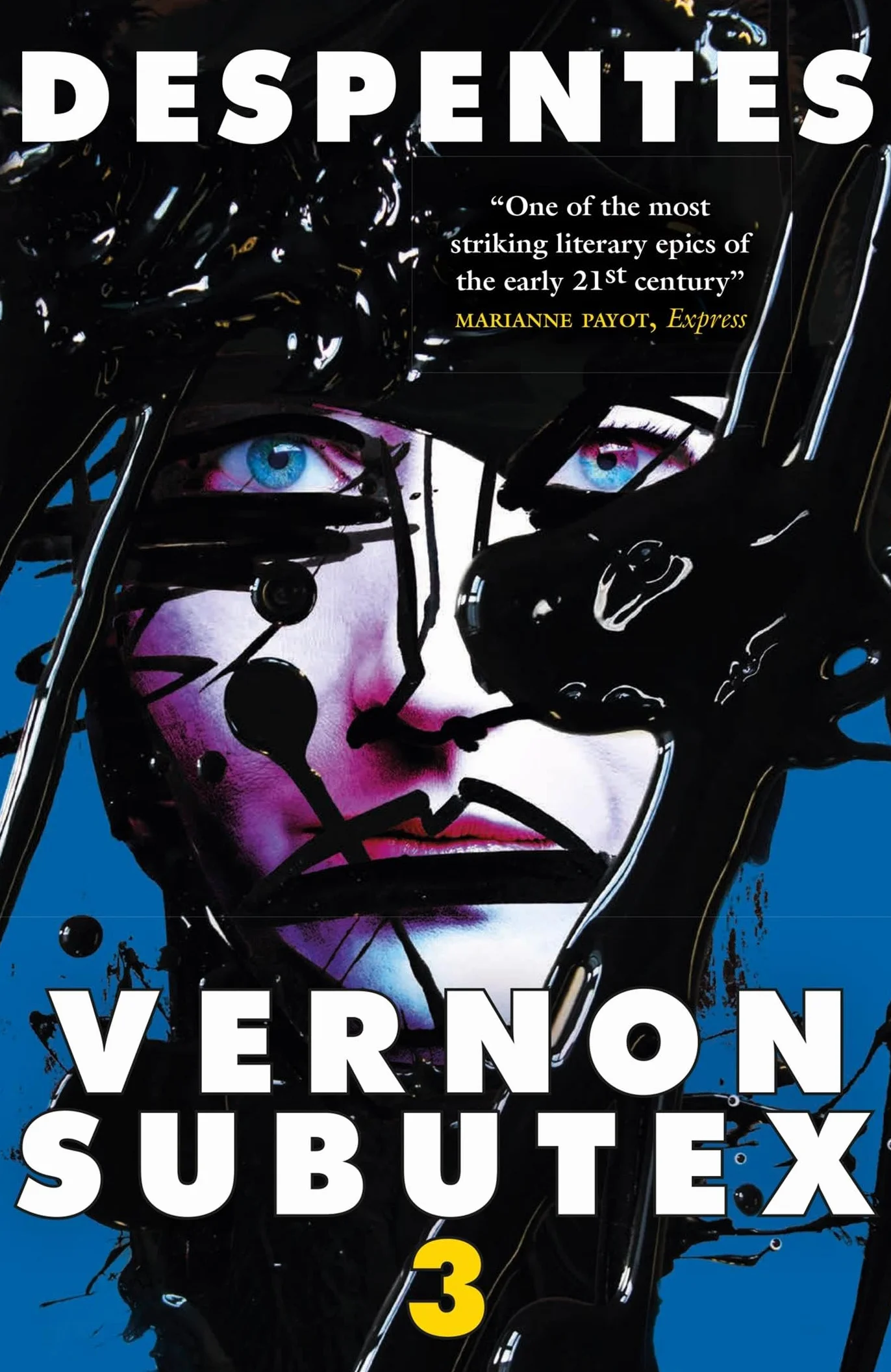 Vernon Subutex Three: The final book in the rock and roll cult trilogy