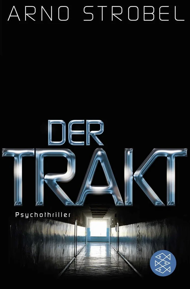 Der Trakt: Psychothriller