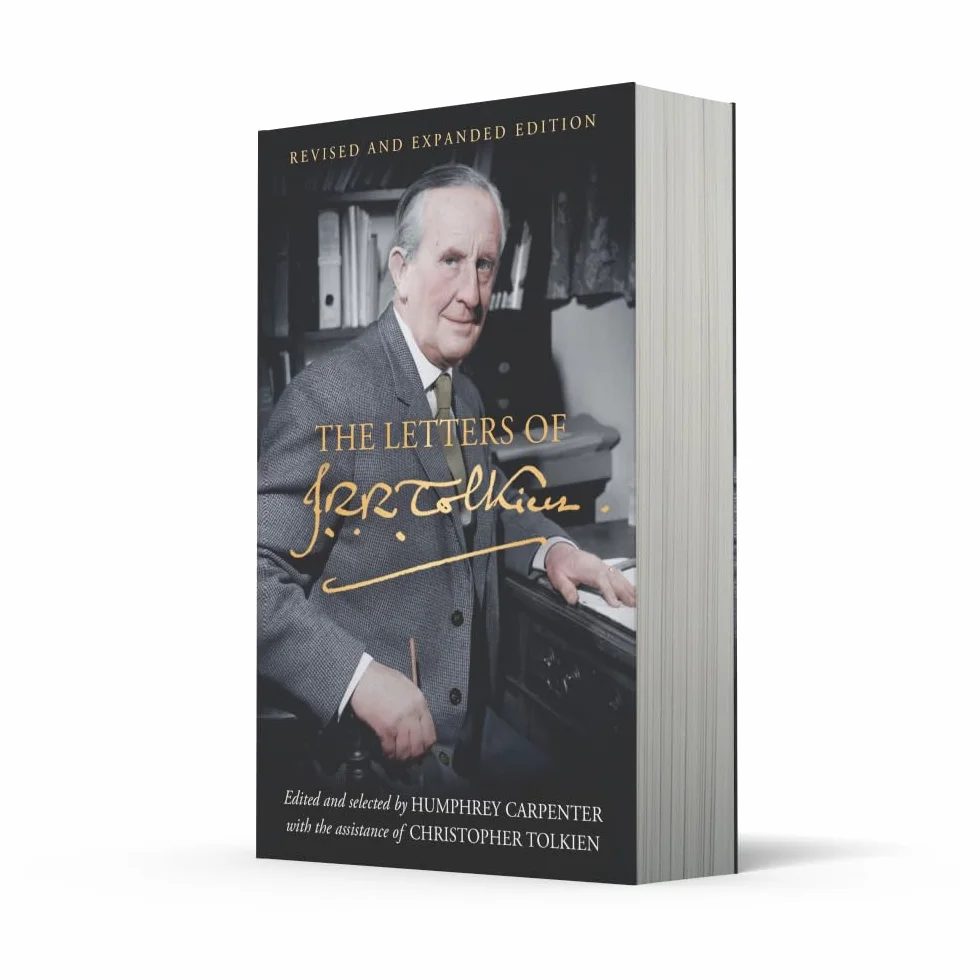 The Letters of J. R. R. Tolkien: Revised and Expanded Edition