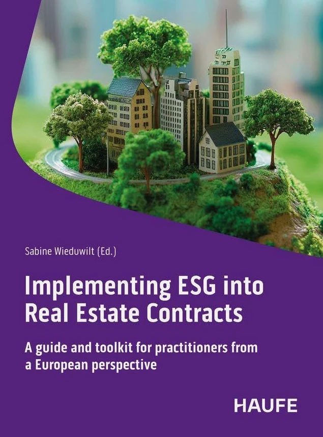 ESG Real Estate Contracts: A Guide and Toolkit for Practitioners
