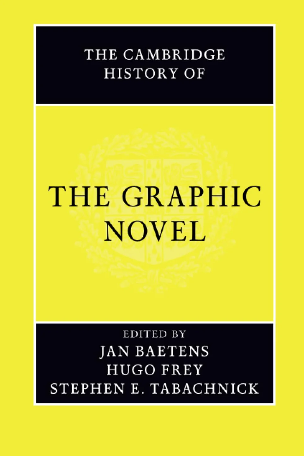 The Cambridge History of the Graphic Novel