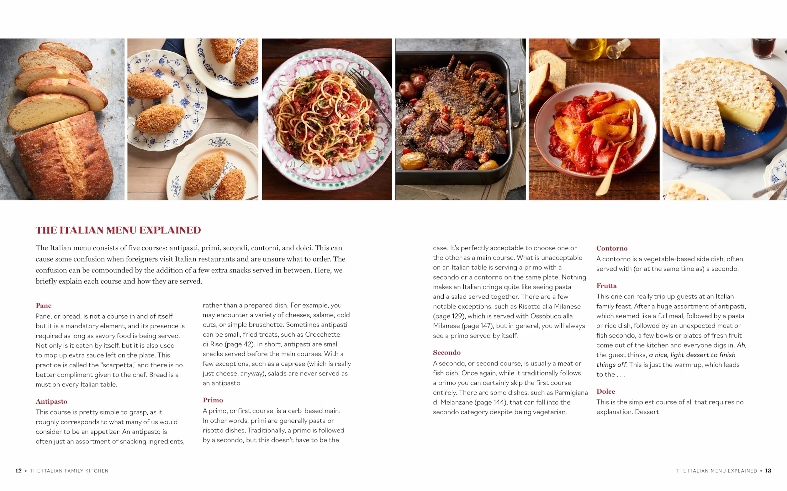 The Italian Family Kitchen: Authentic Recipes That Celebrate Homestyle Italian Cooking