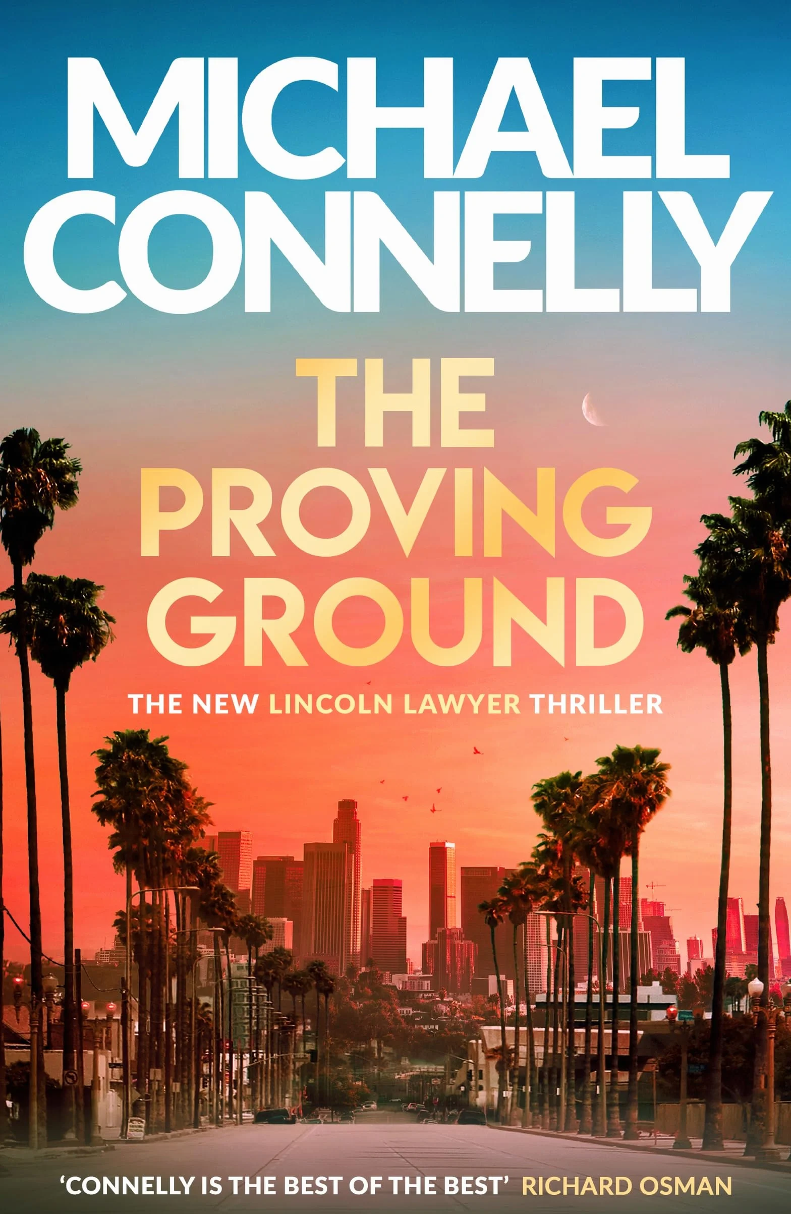 The Lincoln Lawyer Thriller The Proving Ground
