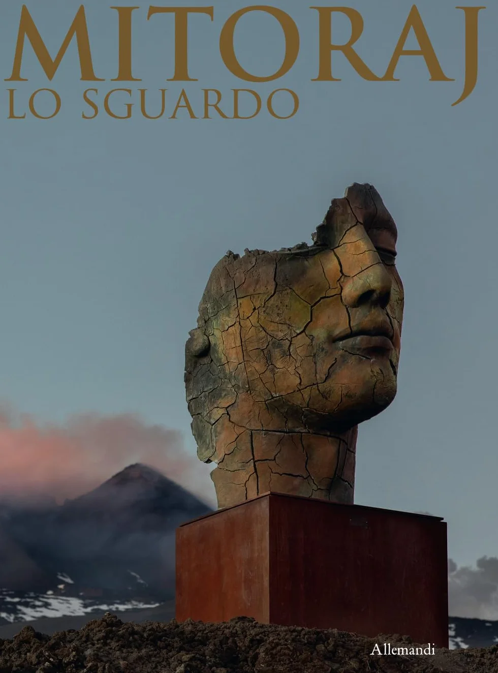 Mitoraj. Lo sguardo. Ediz. illustrata